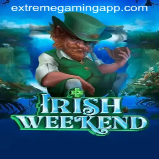 Exploring IrishWeekend: A Dive into Extreme Gaming
