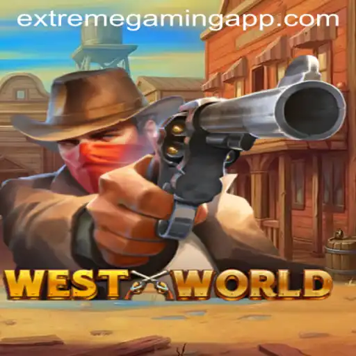 WestWorld: Redefining Extreme Gaming